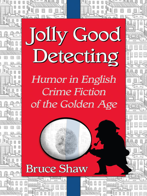 Title details for Jolly Good Detecting by Bruce Shaw - Available